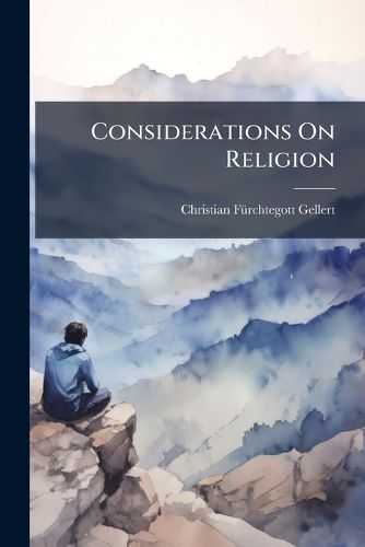 Cover image for Considerations on Religion: From the German
