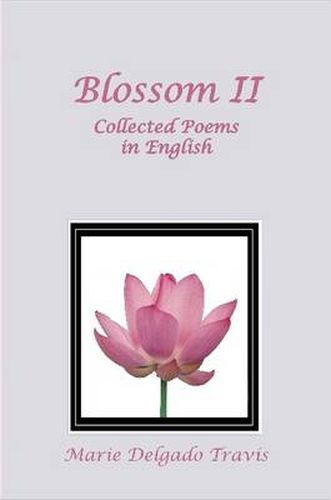 Cover image for BLOSSOM II: Collected Poems in English