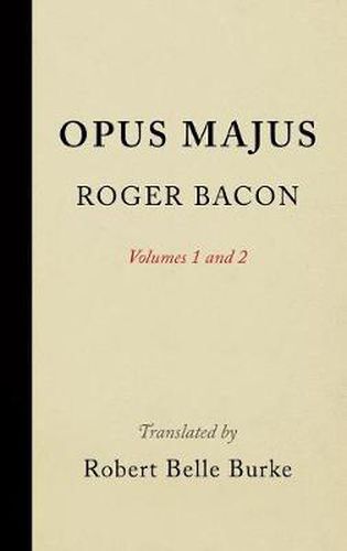 Cover image for Opus Majus, Volumes 1 and 2