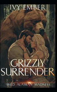 Cover image for Grizzly Surrender