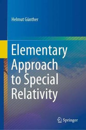 Cover image for Elementary Approach to Special Relativity