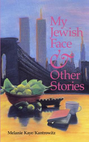 Cover image for My Jewish Face and Other Stories