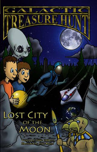 Cover image for Galactic Treasure Hunt #1: Lost City of the Moon