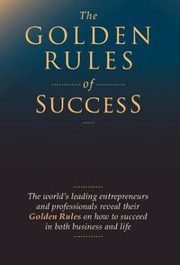 Cover image for The Golden Rules of Success