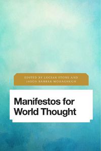 Cover image for Manifestos for World Thought