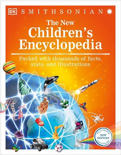 Cover image for The New Children's Encyclopedia: Packed with thousands of facts, stats, and illustrations