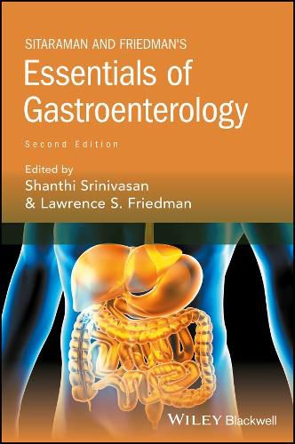 Cover image for Sitaraman and Friedman's Essentials of Gastroenterology, Second Edition