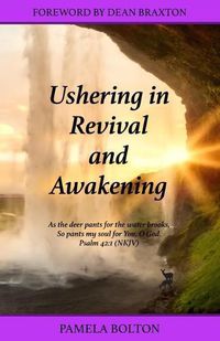 Cover image for Ushering in Revival and Awakening