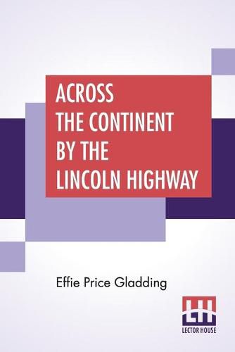 Cover image for Across The Continent By The Lincoln Highway