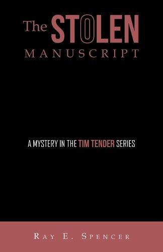 Cover image for The Stolen Manuscript: A Mystery in the Tim Tender Series