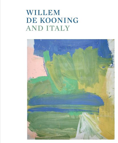 Cover image for Willem de Kooning and Italy