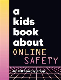 Cover image for A Kids Book About Online Safety