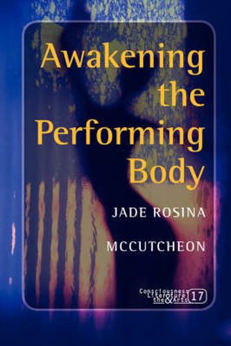 Cover image for Awakening the Performing Body