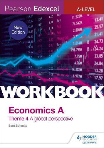 Cover image for Pearson Edexcel A-Level Economics Theme 4 Workbook: A global perspective