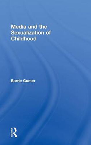 Cover image for Media and the Sexualization of Childhood