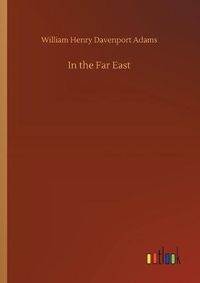 Cover image for In the Far East