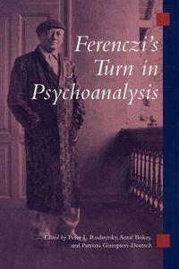 Cover image for Ferenczi's Turn in Psychoanalysis