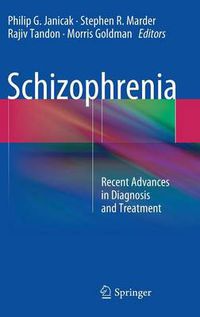 Cover image for Schizophrenia: Recent Advances in Diagnosis and Treatment