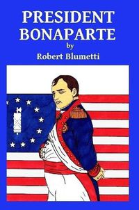 Cover image for President Bonaparte