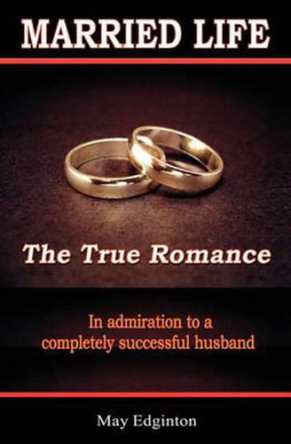 Cover image for Married Life: The True Romance