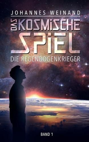 Cover image for Das Kosmische Spiel: Die Regenbogenkrieger