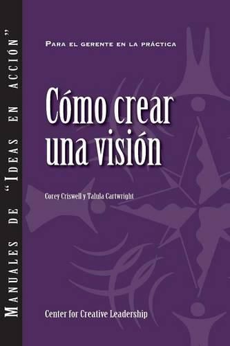 Cover image for Creating a Vision (Spanish for Latin America)