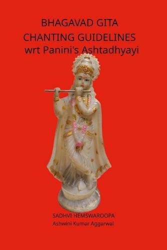 Cover image for Bhagavad Gita Chanting Guidelines wrt Panini's Ashtadhyayi