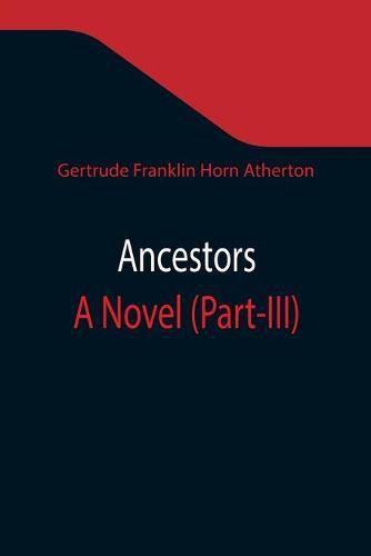 Cover image for Ancestors: A Novel (Part-III)