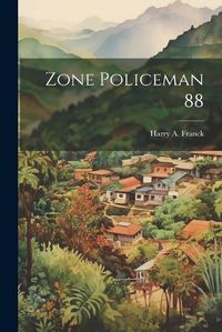 Cover image for Zone Policeman 88