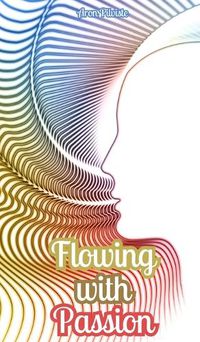 Cover image for Flowing with Passion