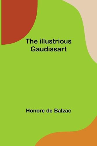 Cover image for The Illustrious Gaudissart