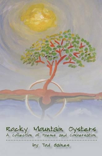 Cover image for Rocky Mountain Oysters: A Collection of Poems and Conversation