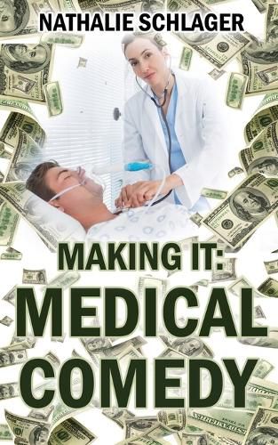 Cover image for Making it: Medical Comedy