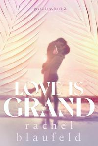 Cover image for Love Is Grand