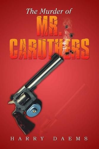 Cover image for The Murder of Mr. Caruthers