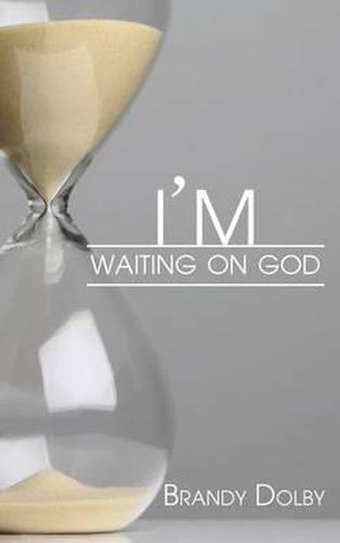 Cover image for I'm Waiting on God