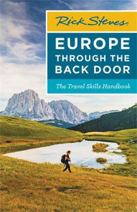 Cover image for Rick Steves Europe Through the Back Door (Thirty-Ninth Edition): The Travel Skills Handbook