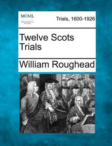 Twelve Scots Trials