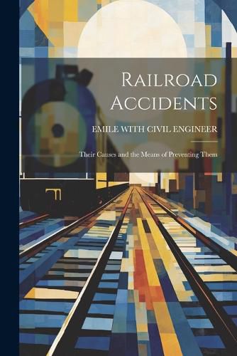 Cover image for Railroad Accidents