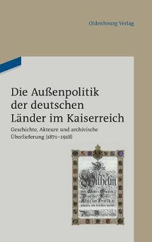 Cover image for Die Aussenpolitik der deutschen Lander im Kaiserreich