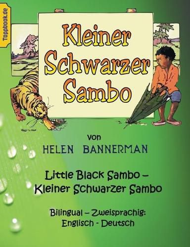 Cover image for Kleiner Schwarzer Sambo - Little Black Sambo: Bilingual - Zweisprachig: Englisch - Deutsch