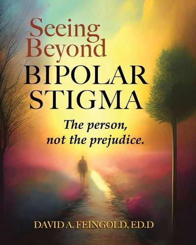 Cover image for Seeing Beyond Bipolar Stigma