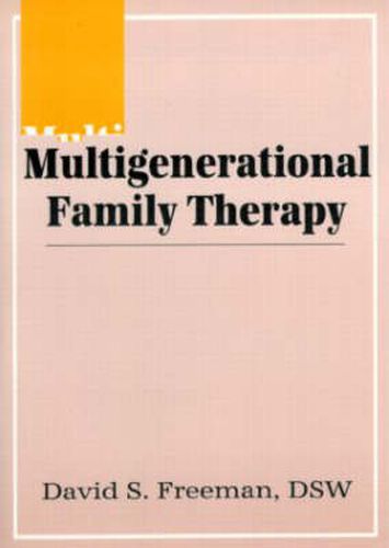 Cover image for Multigenerational Family Therapy