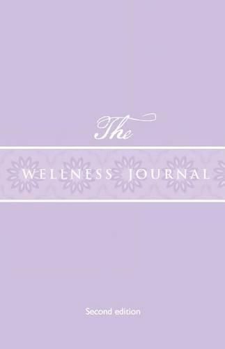 Cover image for The Wellness Journal: Second Edition