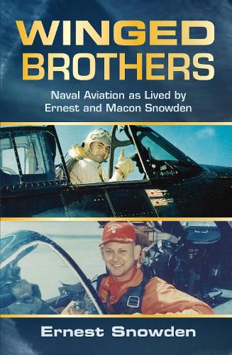 Cover image for Winged Brothers: Naval Aviation as Lived by Ernest and Macon Snowden