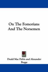 Cover image for On the Fomorians and the Norsemen