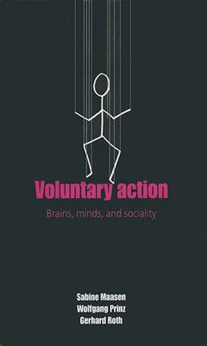 Cover image for Voluntary Action: Brains, Minds, and Sociality