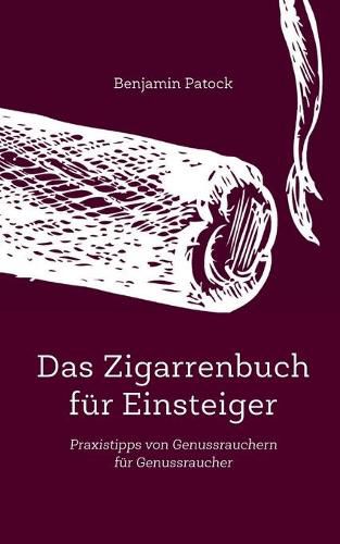 Cover image for Das Zigarrenbuch fur Einsteiger