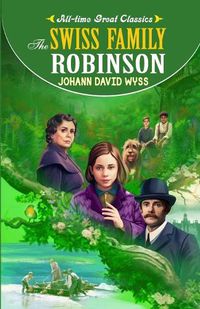 Cover image for The Swiss Family Robinson