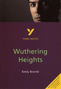 Cover image for Wuthering Heights: York Notes for GCSE: everything you need to catch up, study and prepare for 2021 assessments and 2022 exams